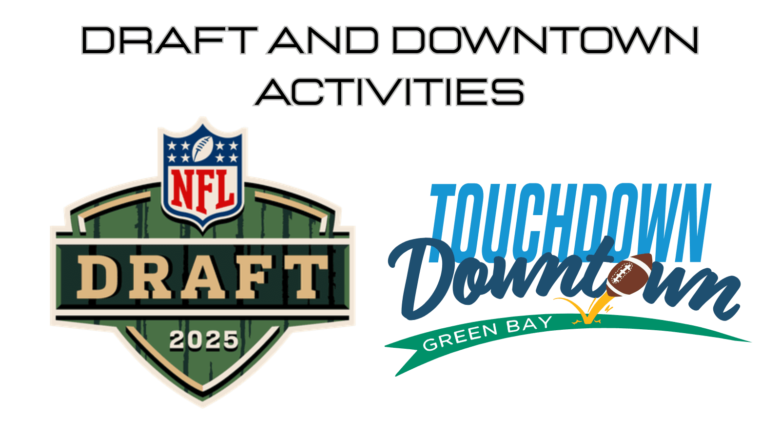 Draft Activities for Downtown Green Bay